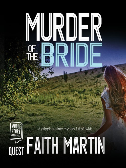 Title details for Murder of the Bride by Faith Martin - Available